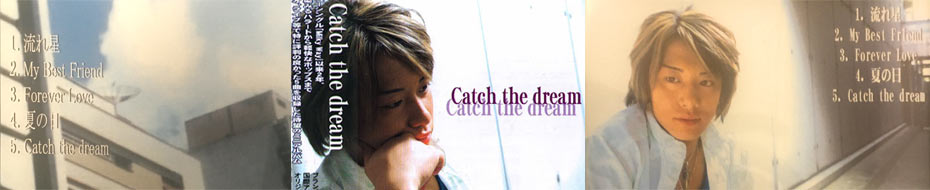 Catch the dream