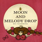 MOON AND MELODY DROP